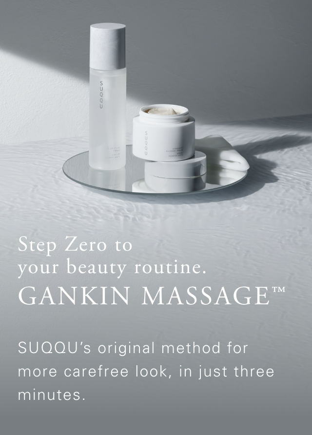 Step Zero to  your beauty routine. GANKIN MASSAGE™